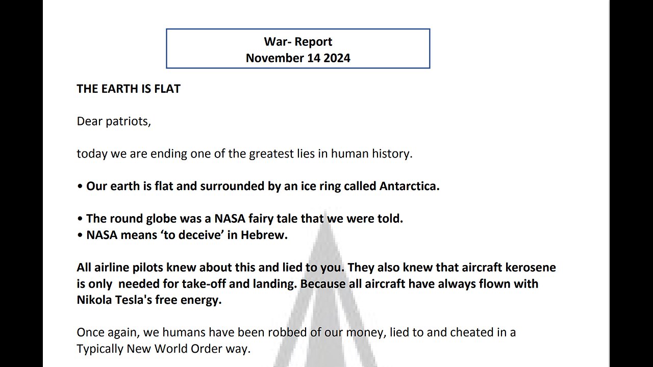 WAR - REPORT THE EARTH IS FLAT