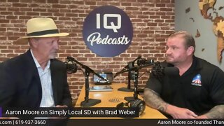 Aaron Moore on Simply Local San Diego with Brad Weber