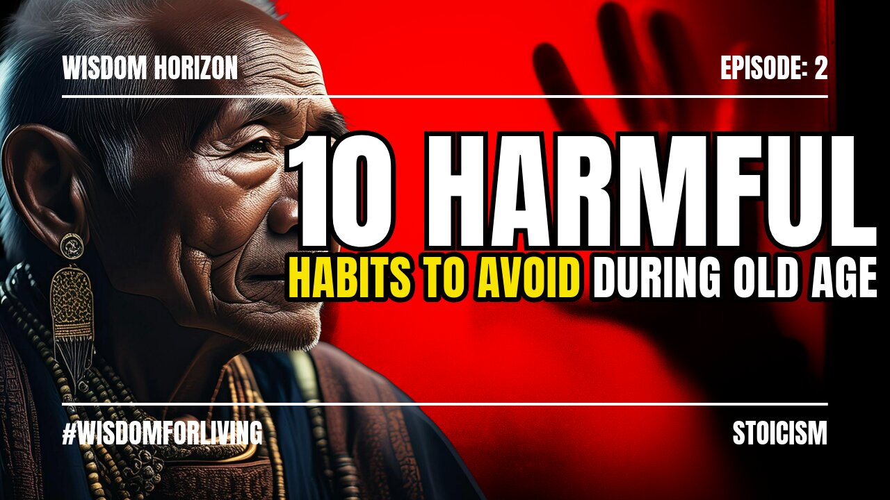 10 Harmful Habits to Avoid During Old Age