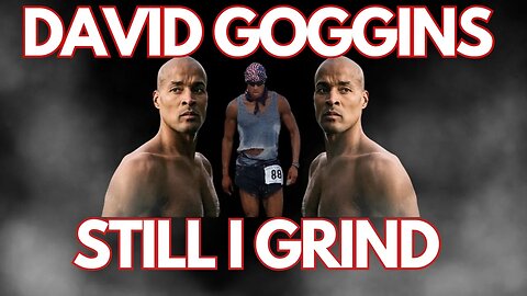 David Goggins Always grinding no excuses