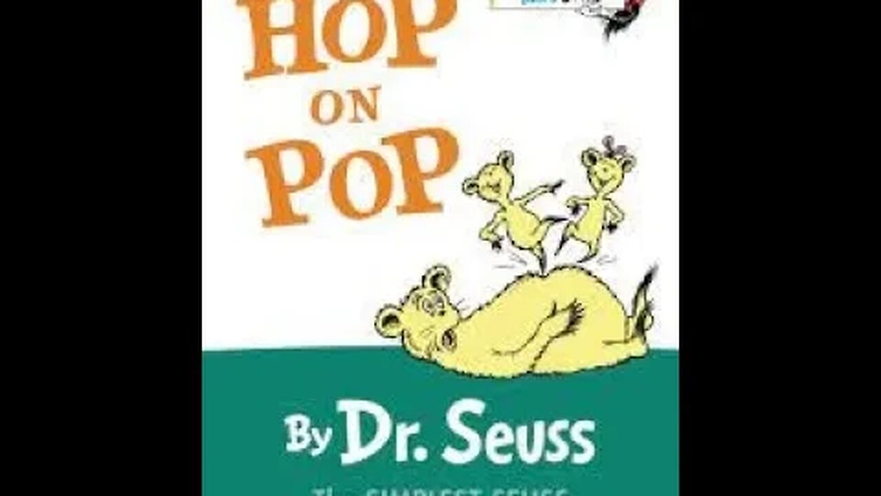 Hop On Pop By Dr.Seuss, ages 0-5