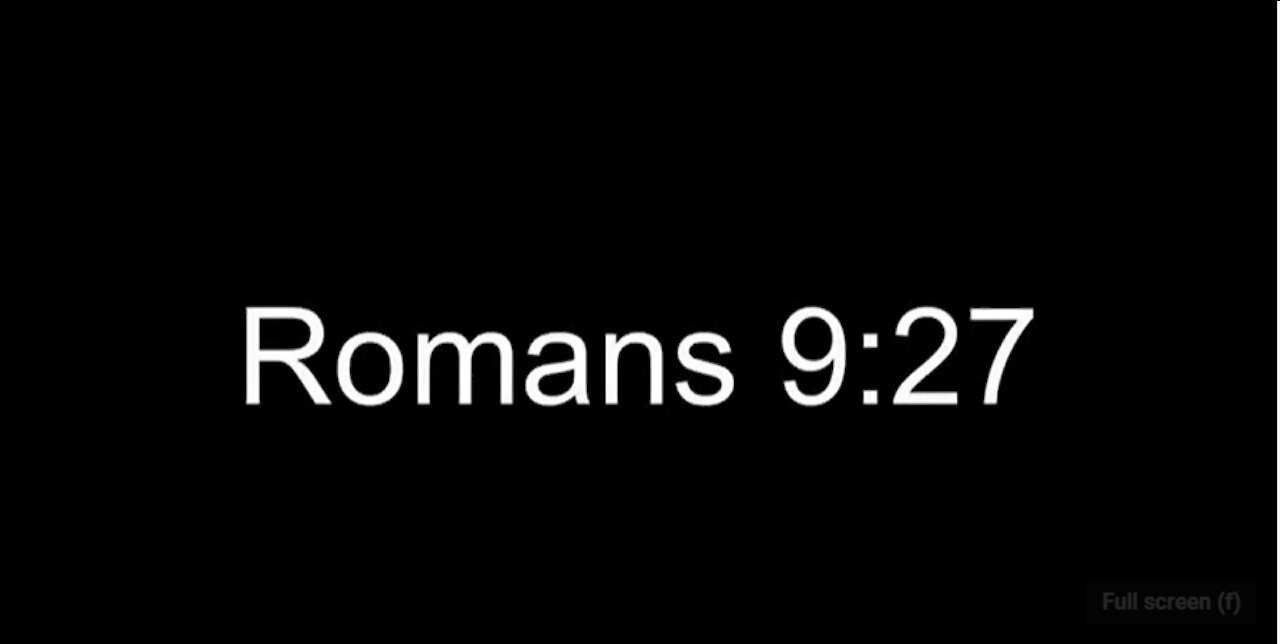 ROMANS 9: 27