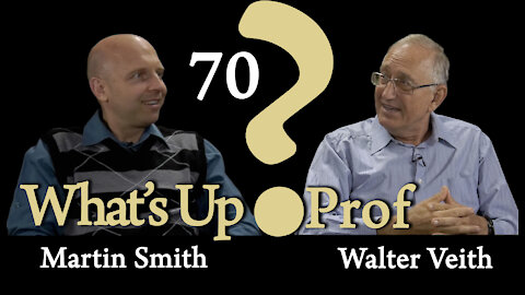 Walter Veith & Martin Smith - Natural Law, Education & Ecumenism - What's Up Prof 70