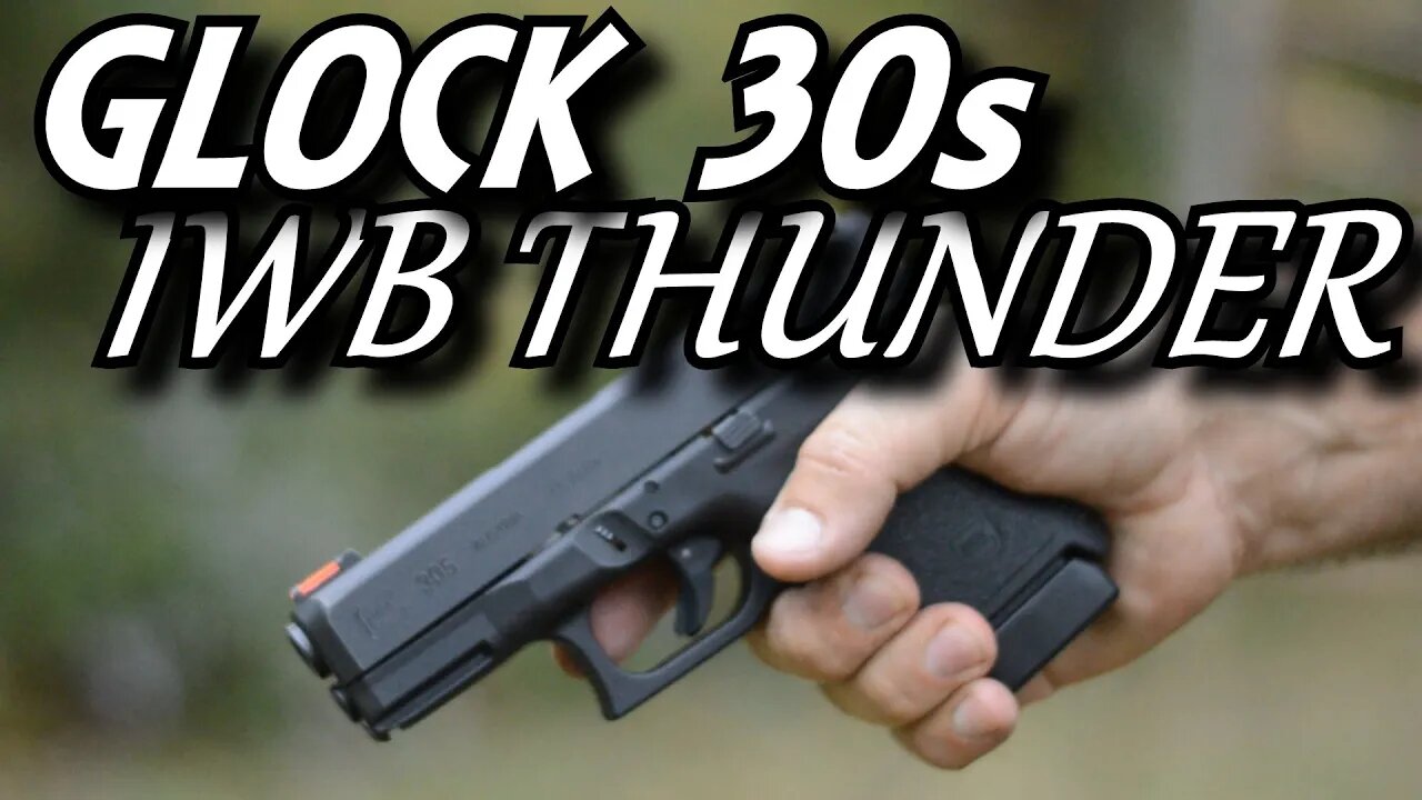 Glock 30s IWB Thunder