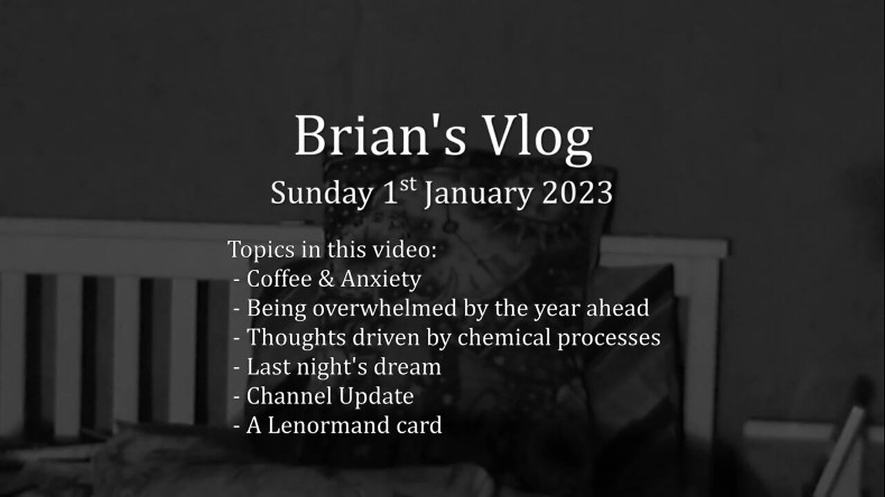 Brian's Vlog - 1st January 2023