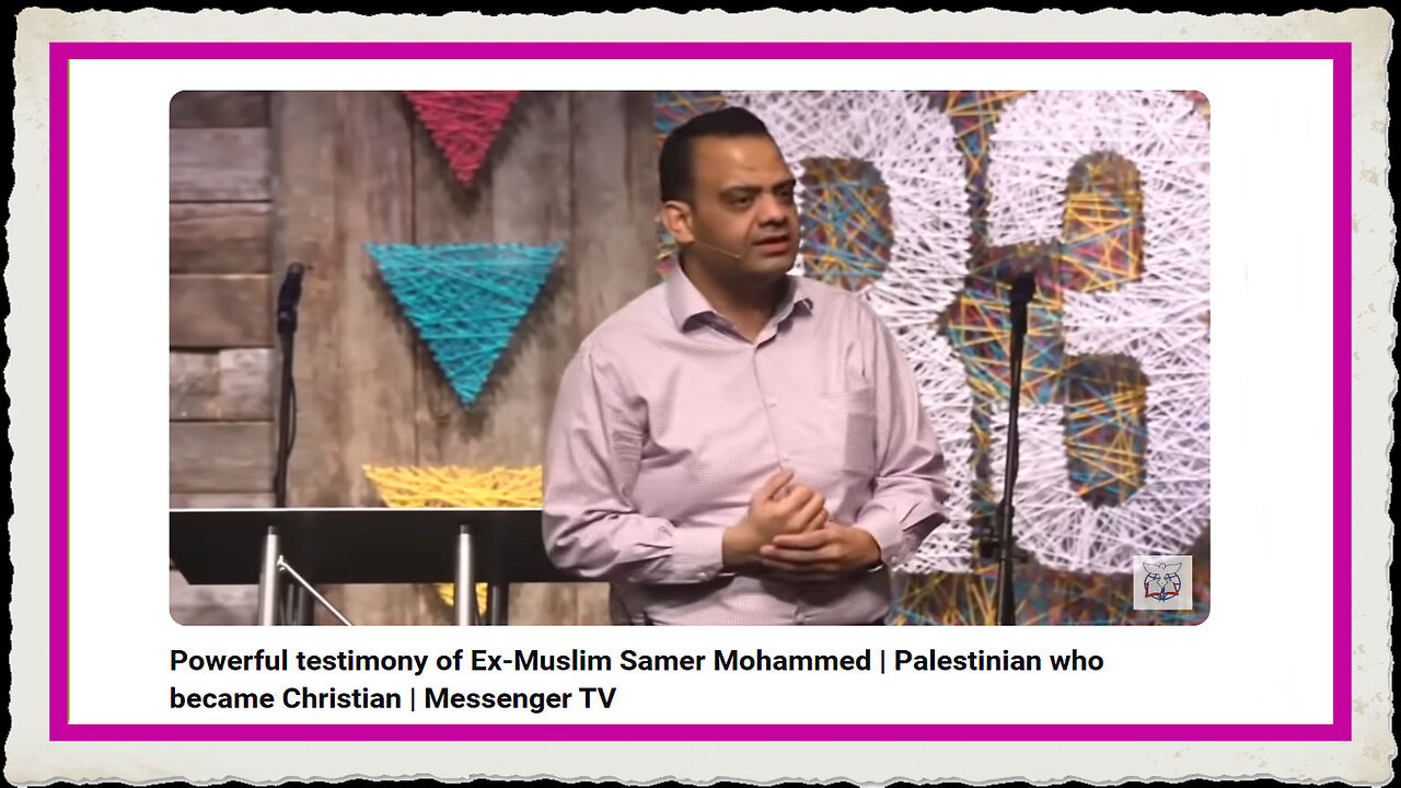 Powerful testimony of Ex-Muslim Samer Mohammed Palestinian who became Christian