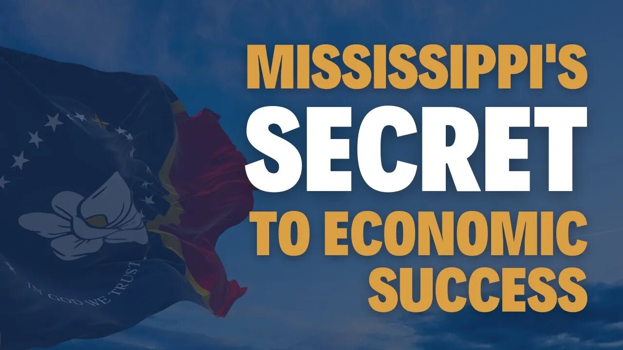 Mississippi's Secret to Economic Success