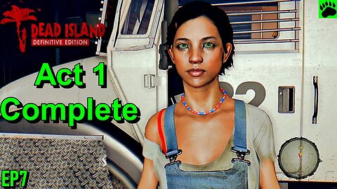 Dead Island Gameplay - Completing Act 1 EP7