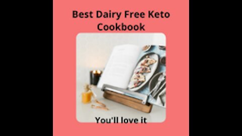 Best Dairy Free Keto Cookbook