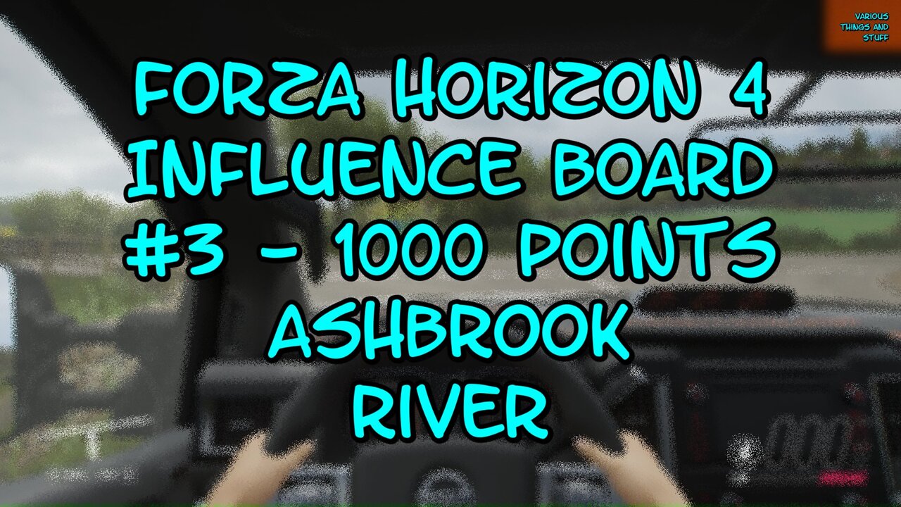 Forza Horizon 4 Influence Board #3 1000 Points Ashbrook River