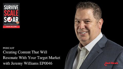 Live Video | Creating Content That Will Resonate With Your Target Market with Jeremy Williams EP0046