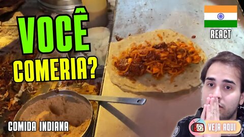 Esse PRATO INDIANO tem MUITA PIMENTA! Reagindo a COMIDAS DE RUA INDIANAS | Veja Aqui Reacts