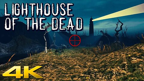 ⭐ LIGHTHOUSE OF THE DEAD | 4K/60ᶠᵖˢ | PC #walkthrough #longplay #playthrough