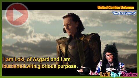 Marvel Studios Loki: First Episode "Glorious Purpose" Review Ft. Fenrir Moon "We Are Comics"