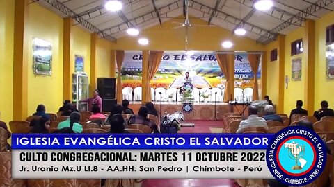 CULTO CONGREGACIONAL: MARTES 11 OCTUBRE 2022