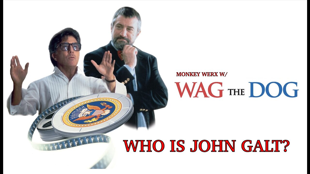 MONKEY WERX W/ Wag The Dog - SITREP 11.06.23. TY John Galt