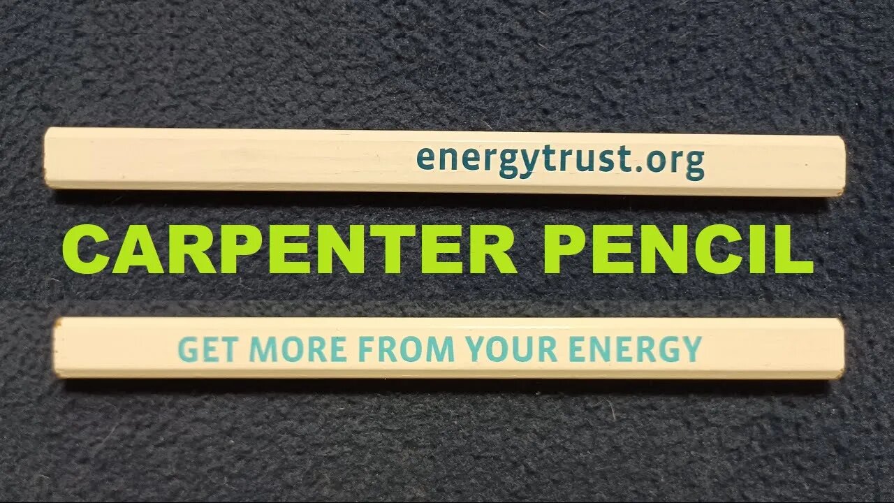 SHOW AND TELL 133: Carpenter Pencil, Energy Trust of Oregon, advertising promotional item