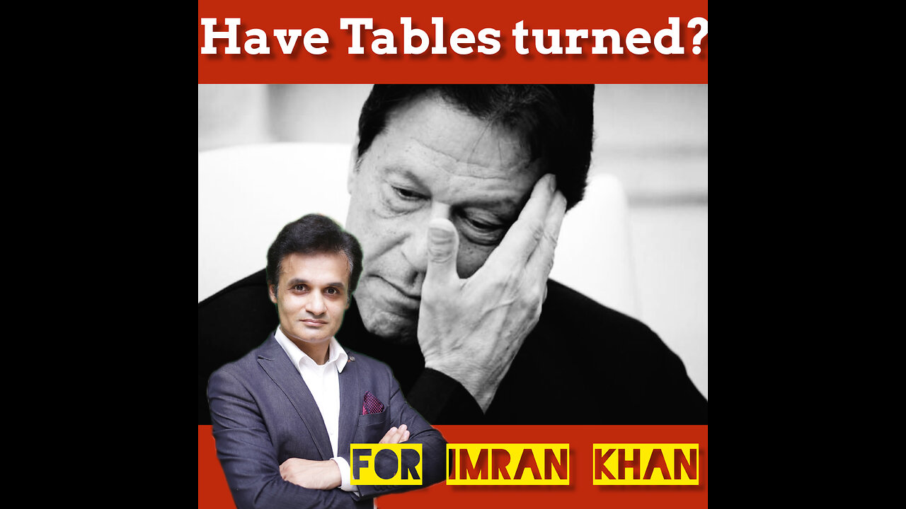 Have tables turned for Chairman Pakistan Tahreek-e-Insaf