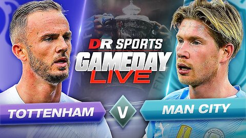 Tottenham 0-0 Man City | FA Cup 4th Round | Gameday Live