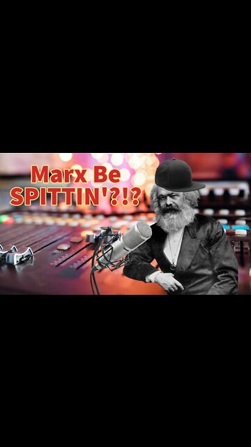 Hip-Hop Proves Marxism Correct- Human Nature is Determined by Material Conditions.