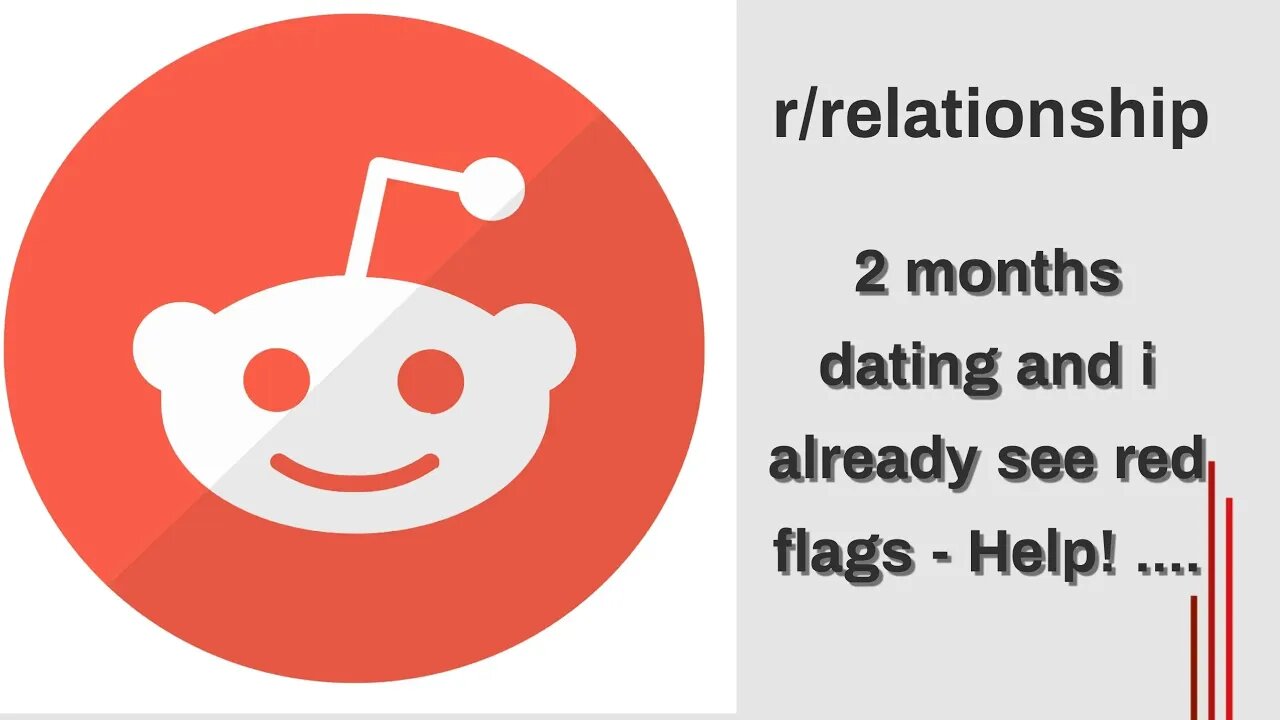 Only been dating for 2 months and I see red flags....