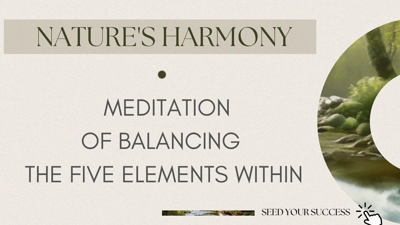 Nature's Harmony Meditation: Balancing the Five Elements Within