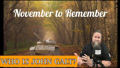 MONKEY WERX SITREP 11-3 NOVERMBER TO REMEMBER TY John Galt.