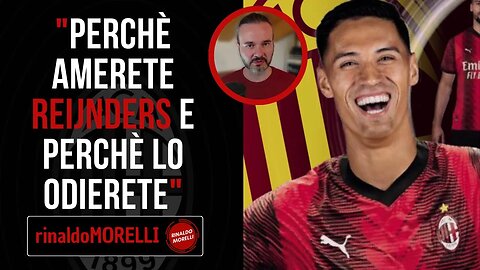 REIJNDERS, perchè vi innamorerete del nuovo centrocampista del MILAN e perchè potreste odiarlo!