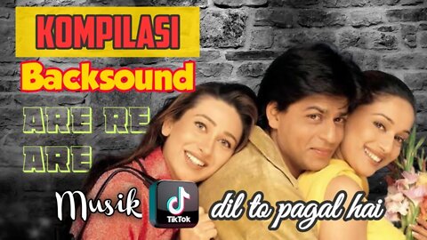 KOMPILASI TIKTOK Indonesia | THE BEST tiktok DJ Are Re Are - DIL TO PAGAL HAI