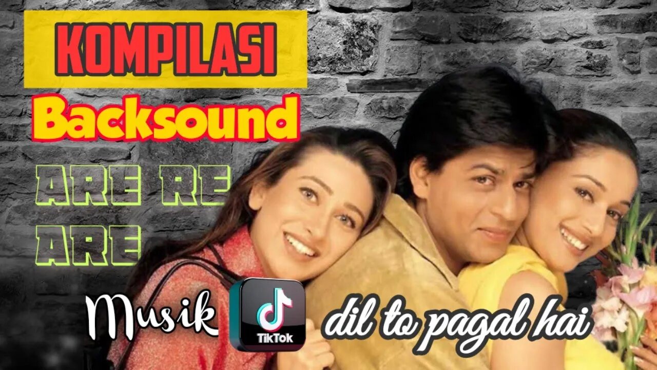 KOMPILASI TIKTOK Indonesia | THE BEST tiktok DJ Are Re Are - DIL TO PAGAL HAI