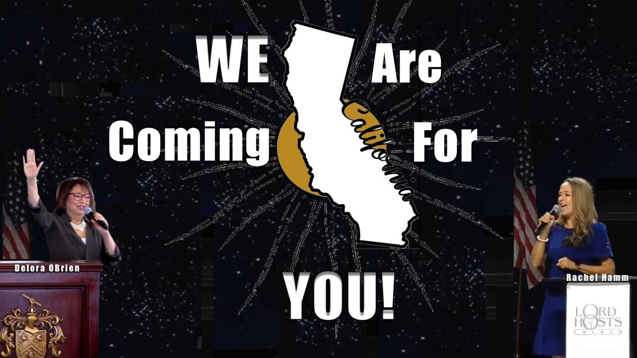 California...We are coming for You!