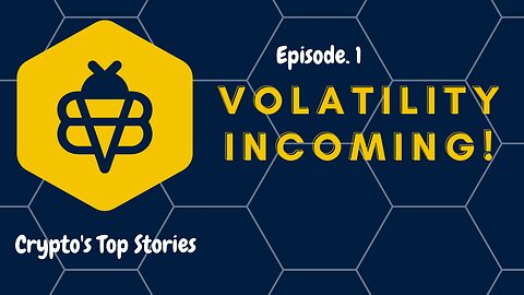Markets Are About to Move BIG | Top Stories in Bitcoin & Crypto - Ep 1