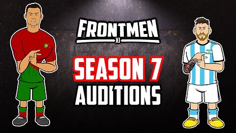 🔥FRONTMEN 7.0 - the auditions!🔥 (Feat Nunez Bellingham Ronaldo Messi Haaland and more! Frontmen 7.1