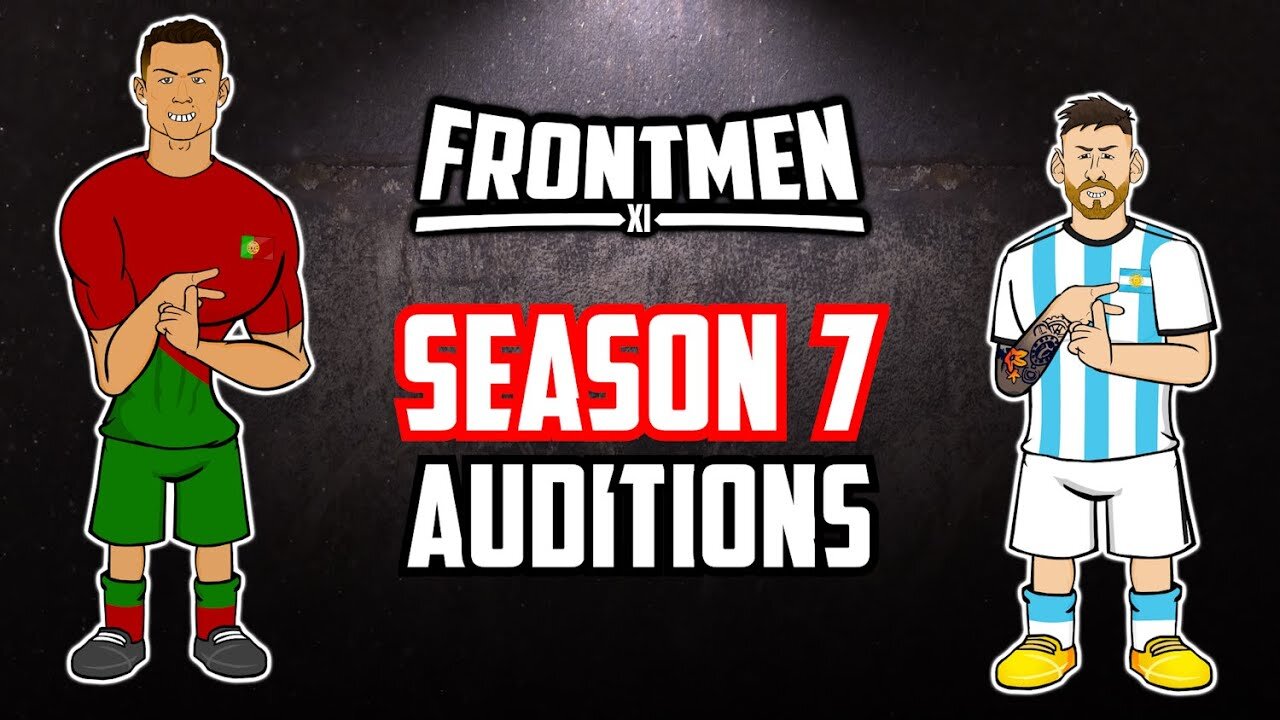 🔥FRONTMEN 7.0 - the auditions!🔥 (Feat Nunez Bellingham Ronaldo Messi Haaland and more! Frontmen 7.1