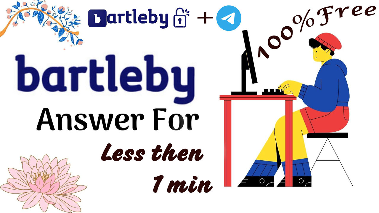 bartleby free answer less then 1 minute | unlock ultimate answers