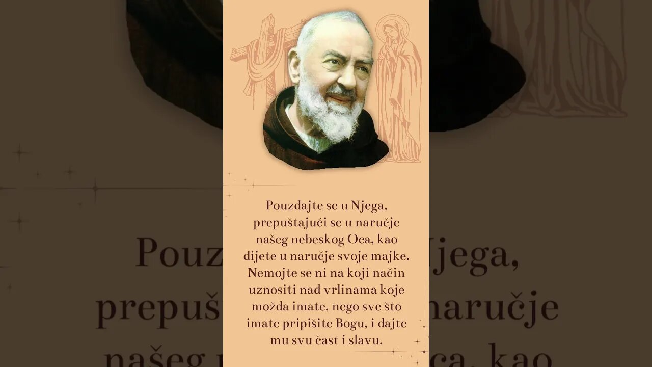 Inspirativni citati oca Pija #padrepio #otac #povjerenje