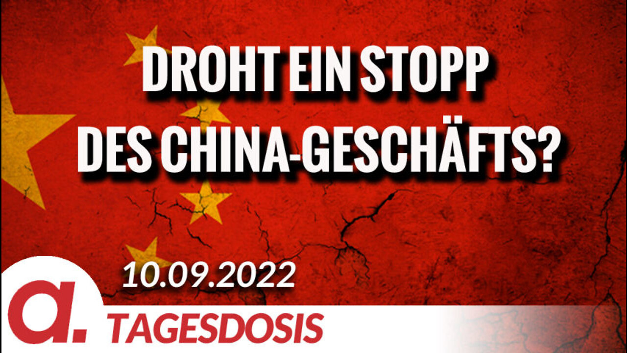 Droht ein Stopp des China-Geschäfts? | Von Hermann Ploppa