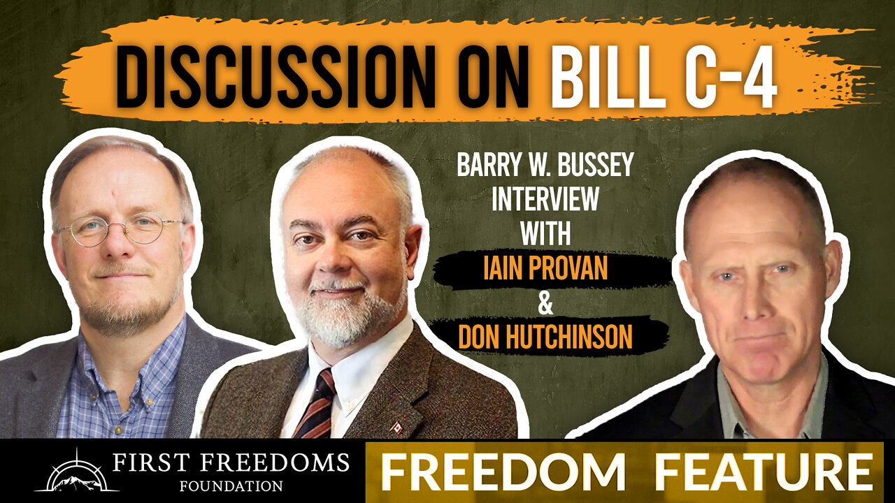 Conversion Therapy Law Discussion with Don Hutchinson & Iain Provan & Barry W. Bussey - Freedom Feature