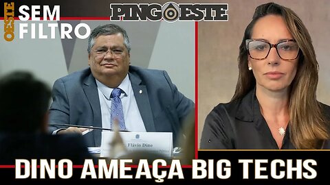 Flavio Dino ameaça Big Techs [ANA PAULA HENKEL]