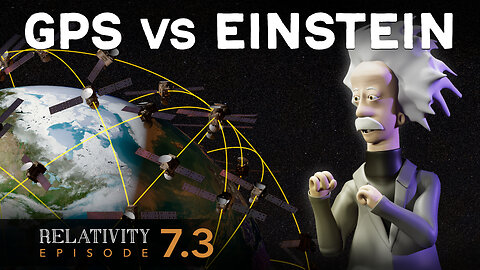 E7.3 - GPS Versus Einstein