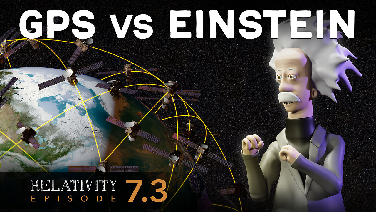 E7.3 - GPS Versus Einstein