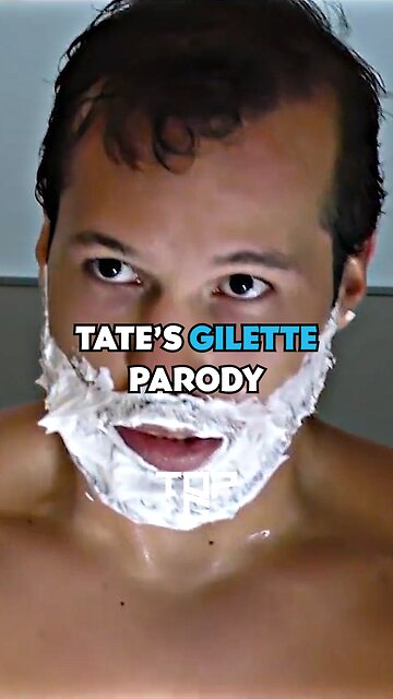 Tate's Gilette Parody