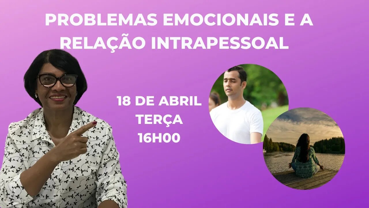 PROBLEMAS EMOCIONAIS E A RELAÇÃO INTRAPESSOAL