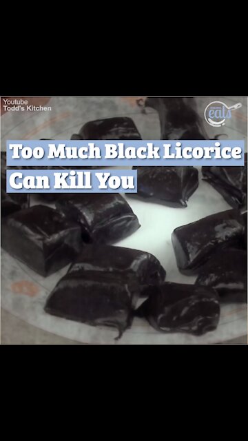 Eating Too Much Black Licorice Can Kill You