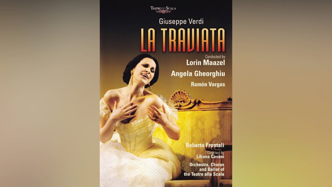 Verdi: La Traviata | Gheorghiu, Vargas, Frontali - Maazel (La Scala 2007)