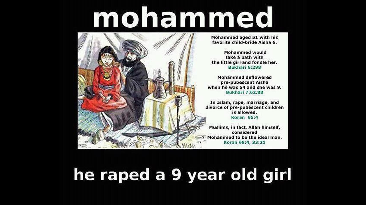 The "Prophet" Mohammad was a Pedophile!