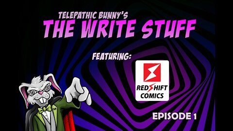 The Write Stuff Episode One : RedShift Comics