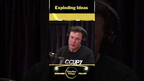 Elon Musk, Exploding Ideas