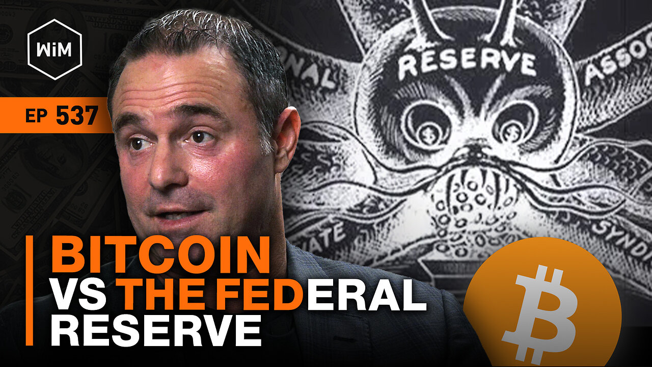 Bitcoin vs. The Federal Reserve with Chris Sullivan from Jekyll Island (WiM537)