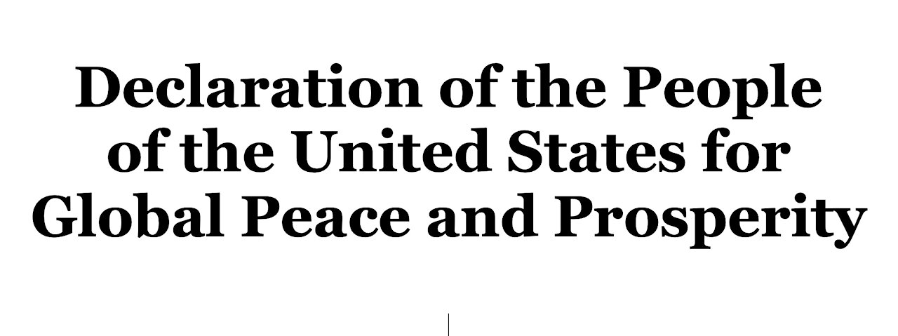 Declaration of the People of the United States for Global Peace and Prosperity